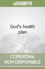 God's health plan