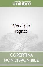 Versi per ragazzi libro