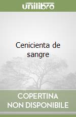 Cenicienta de sangre