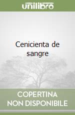 Cenicienta de sangre libro