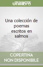 Una colección de poemas escritos en salmos libro