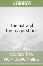 The hat and the magic shoes libro