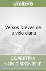 Versos breves de la vida diaria libro