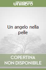 Un angelo nella pelle libro