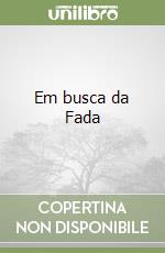 Em busca da Fada libro