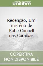 Redenção. Um mistério de Katie Connell nas Caraíbas libro