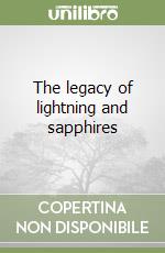 The legacy of lightning and sapphires libro