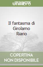 Il fantasma di Girolamo Riario libro