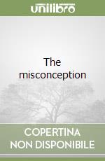 The misconception