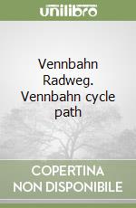 Vennbahn Radweg. Vennbahn cycle path