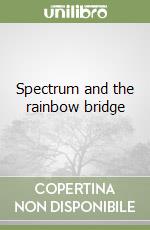 Spectrum and the rainbow bridge