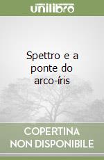 Spettro e a ponte do arco-íris libro