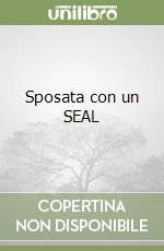 Sposata con un SEAL