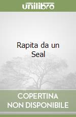 Rapita da un Seal libro