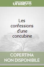 Les confessions d'une concubine
