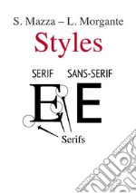 Styles. Spunti per scrivere sfiziosamente libro