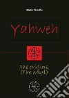 Yahweh. The origins libro