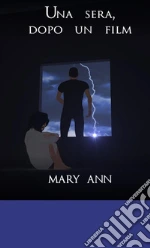Una sera, dopo un film libro