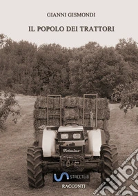 Il popolo dei trattori libro