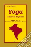 Yoga. Timeless Sapience. Vol. 2: Body care libro