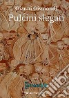 Pulcini slegati libro