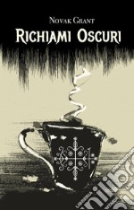 Richiami oscuri libro