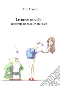 Le nove novelle libro