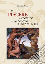 Il piacere nell'Antico e nel Nuovo Testamento