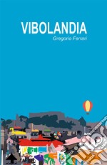 Vibolandia libro