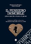 Il pensiero immobile. Potere maschile e violenza di genere libro