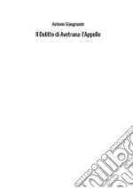 Il delitto di Avetrana. L'appello libro