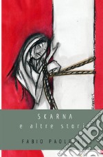 Skarna e altre storie libro