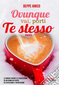 Ovunque vai porti te stesso libro