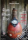 Rum Rhum Ron libro di Manzi Peppino