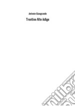 Trentino Alto Adige libro