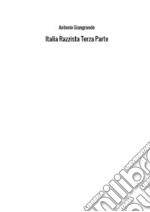 Italia razzista. Vol. 3 libro