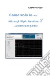 Come volo io con Microsoft Flight Simulator X... ancora due parole libro