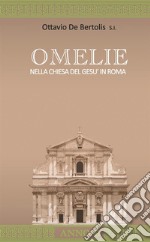 Omelie nella Chiesa del Gesù in Roma. Anno B libro