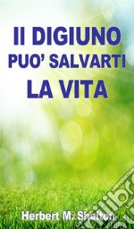 Il digiuno può salvarti la vita libro