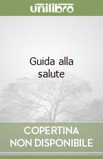 Guida alla salute