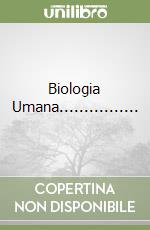 Biologia Umana................ libro
