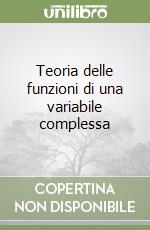 Teoria delle funzioni di una variabile complessa libro