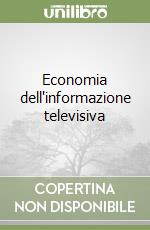 Economia dell'informazione televisiva