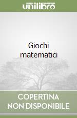 Giochi matematici libro