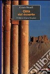 Città del deserto libro