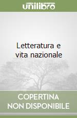 Letteratura e vita nazionale