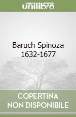 Baruch Spinoza 1632-1677 libro