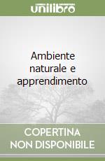 Ambiente naturale e apprendimento
