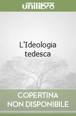 L'Ideologia tedesca libro