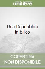 Una Repubblica in bilico libro